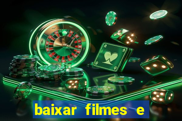 baixar filmes e series em mp4